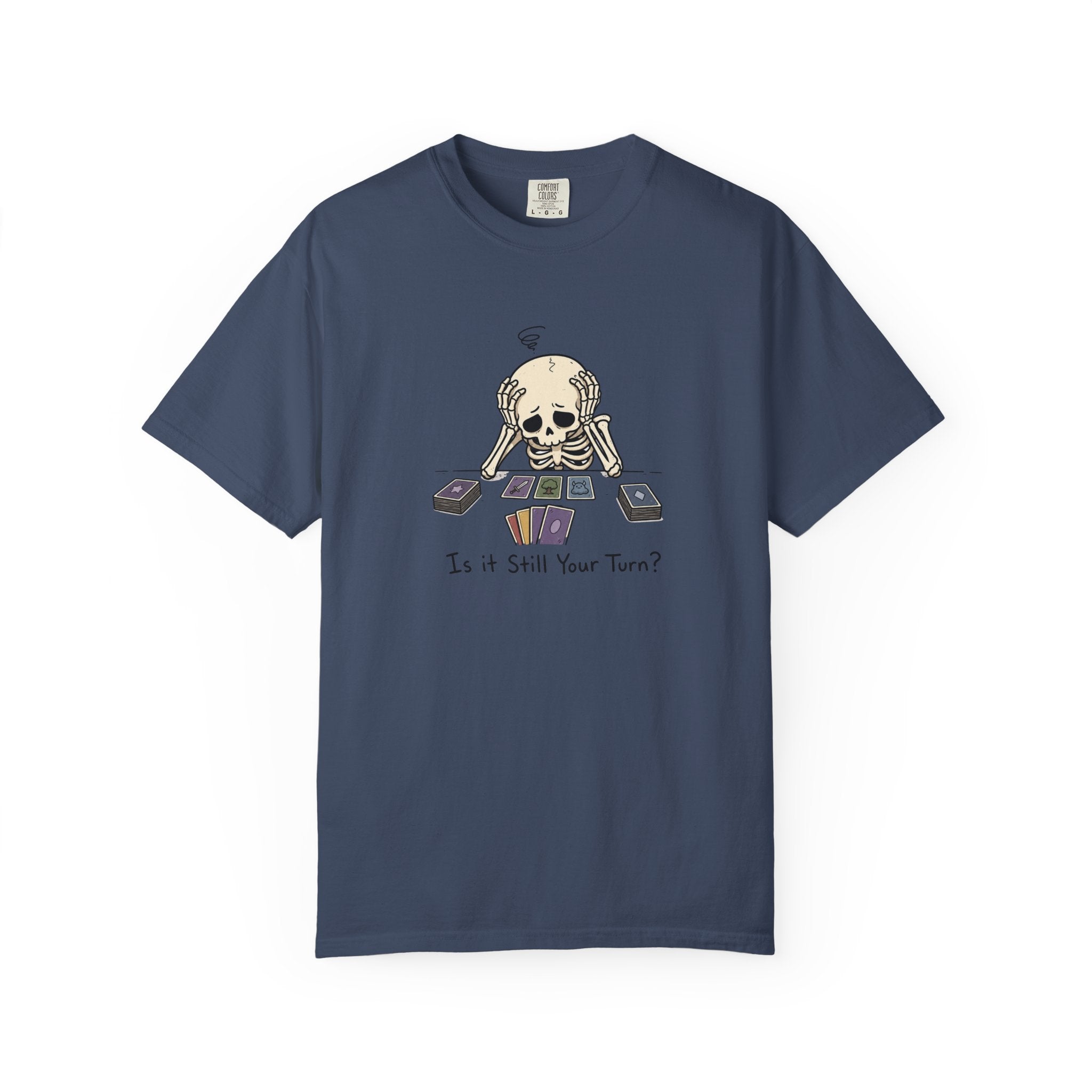 Is It Still Your Turn? Graphic T-Shirt