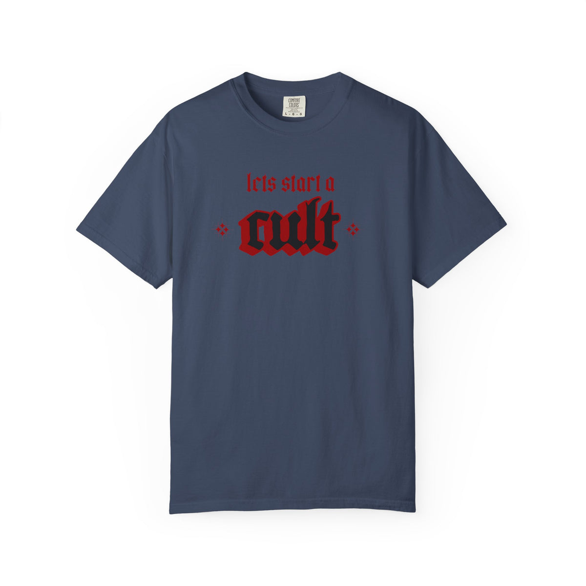 Let's Start a Cult Medieval Type Graphic T-Shirt